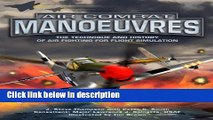 Ebook Air Combat Manoeuvres: The Technique and History of Air Fighting for Flight Simulation Full