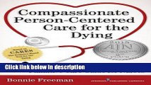 Ebook Compassionate Person-Centered Care for the Dying: An Evidence-Based Palliative Care Guide