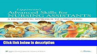 Books Lippincott Advanced Skills for Nursing Assistants: A Humanistic Approach to Caregiving Full