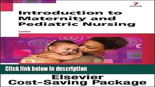 Books Introduction to Maternity   Pediatric Nursing and Elsevier Adaptive Quizzing Package, 7e