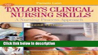 Books Taylor s Clinical Nursing Skills: A Nursing Process Approach Free Download