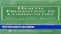 Books Health Promotion in Communities: Holistic and Wellness Approaches Free Download