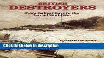 Books British Destroyers: From Earliest Days to the Second World War Free Online