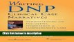 Books Writing DNP Clinical Case Narratives: Demonstrating and Evaluating Competency in
