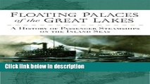 Books Floating Palaces of the Great Lakes: A History of Passenger Steamships on the Inland Seas