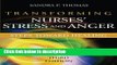 Books Transforming Nurses  Stress and Anger: Steps toward Healing, Third Edition Free Online