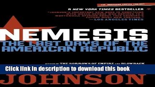 [Read PDF] Nemesis: The Last Days of the American Republic (American Empire Project) Ebook Free