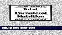 Books Training Manual for Total Parenteral Nutrition (Pocket Guides for Medicine) Full Online