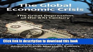 [Read PDF] The Global Economic Crisis The Great Depression of the XXI Century Ebook Free