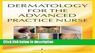Books Dermatology for the Advanced Practice Nurse Full Online