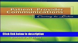 Books Patient-Provider Communications: Caring To Listen Free Online