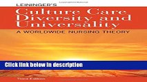 Ebook Leininger s Culture Care Diversity And Universality: A Worldwide Nursing Theory (Cultural