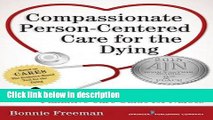 Books Compassionate Person-Centered Care for the Dying: An Evidence-Based Palliative Care Guide