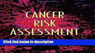 Books Cancer Risk Assessment (Basic and Clinical Oncology) Free Online
