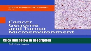 Ebook Cancer Genome and Tumor Microenvironment (Cancer Genetics) Free Online