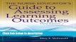 Books The Nurse Educator s Guide to Assessing Learning Outcomes Full Online