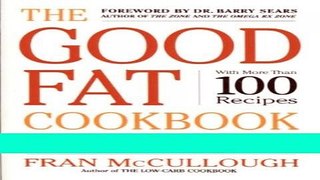 Ebook The Good Fat Cookbook Free Online