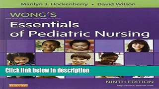 Books Wong s Essentials of Pediatric Nursing, 9e Free Online