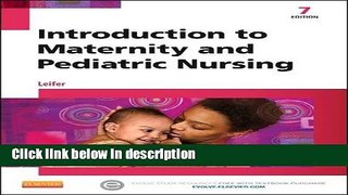Books Introduction to Maternity and Pediatric Nursing, 7e Free Online