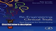 Books Re-Engineering Clinical Trials: Best Practices for Streamlining the Development Process Free