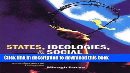 Download  States, Ideologies, and Social Revolutions: A Comparative Analysis of Iran, Nicaragua,