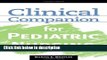 Books Clinical Companion for Pediatric Nursing (Nursing Reference) Free Online