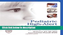 Books Pediatric High-Alert Medications: Evidence-Based Safe Practices for Nursing Professionals