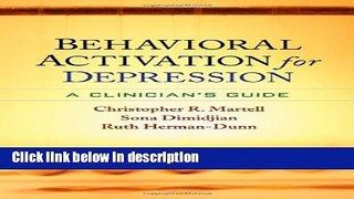 Books Behavioral Activation for Depression: A Clinician s Guide Full Online
