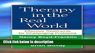 Books Therapy in the Real World: Effective Treatments for Challenging Problems Free Online