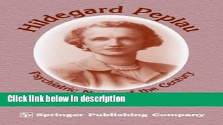 Books Hildegard Peplau: Psychiatric Nurse of the Century Free Download