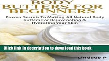 Books Body Butters For Beginners: Proven Secrets To Making All Natural Body Butters For