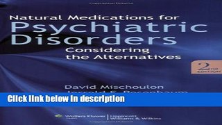Books Natural Medications for Psychiatric Disorders: Considering the Alternatives Full Online