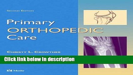 Ebook Primary Orthopedic Care, 2e Free Online