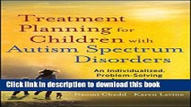 Ebook Treatment Planning for Children with Autism Spectrum Disorders: An Individualized,