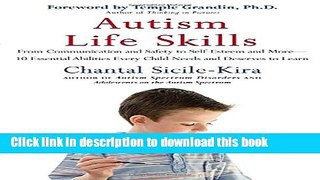 Ebook Autism Life Skills: From Communication and Safety to Self-Esteem and More - 10 Essential