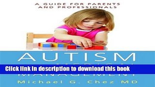 Books Autism and Its Medical Management: A Guide for Parents and Professionals Full Online