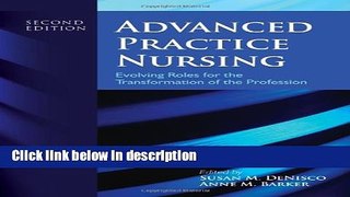 Books Advanced Practice Nursing: Evolving Roles for the Transformation of the Profession Free