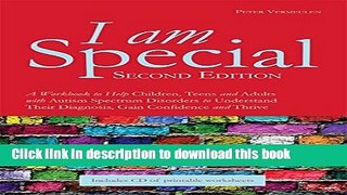 Books I am Special: A Workbook to Help Children, Teens and Adults with Autism Spectrum Disorders