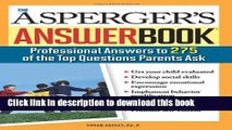 Books Asperger s Answer Book: The Top 275 Questions Parents Ask Free Online