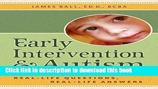 Books Early Intervention and Autism: Real-Life Questions, Real-Life Answers Free Online