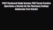 there is PCAT Flashcard Study System: PCAT Exam Practice Questions & Review for the Pharmacy