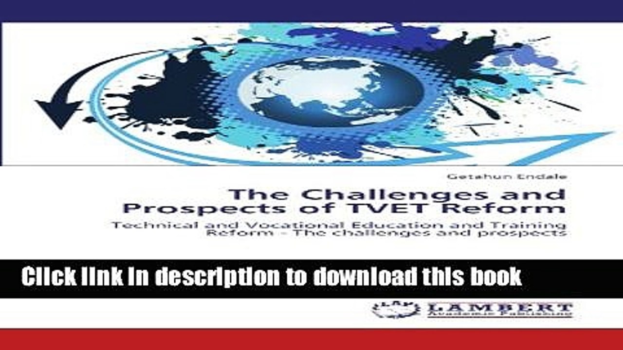 Ebook The Challenges and Prospects of TVET Reform: Technical and Vocational Education and Training
