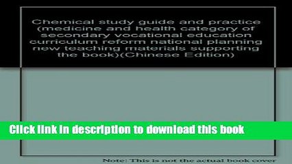 Books Chemical study guide and practice (medicine and health category of secondary vocational