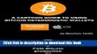 Books A CARTOON GUIDE TO USING BITCOIN DETERMINISTIC WALLETS: The case of BreadWallet on iOS Full