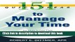 Books 151 Quick Ideas to Manage Your Time Free Online