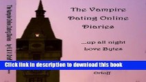 Books The Vampire Dating Online Diaries (The Vampire Dating Dot Com Diaries Book 1) Full Online