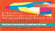Books Choice, Pathways and Transitions Post-16: New Youth, New Economies in the Global City