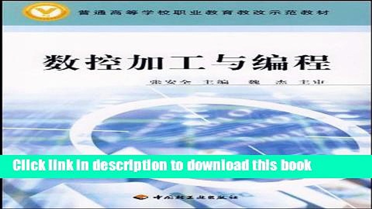 Ebook CNC Machining and Programming (Colleges and Universities Vocational Education Reform