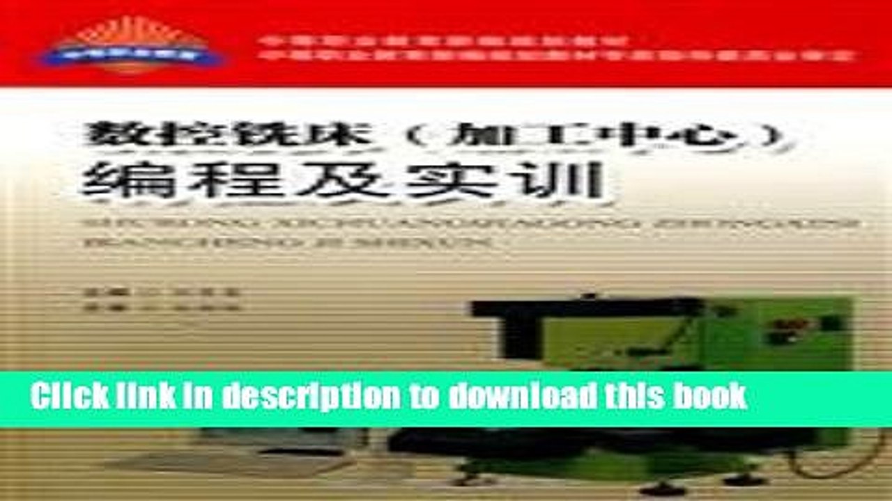 Books CNC milling machining center programming and training (secondary vocational education in New