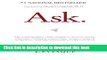 Ebook Ask: The Counterintuitive Online Method to Discover Exactly What Your Customers Want to